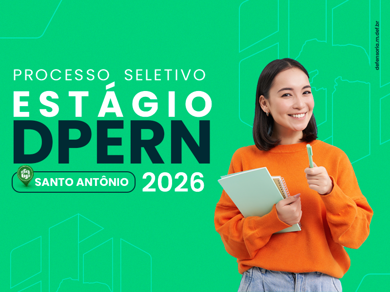 ESTÁGIO: Núcleo de Santo Antônio lança edital para vaga de graduação em Direito
