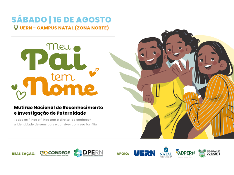 INSCRIÇÕES ABERTAS: Mutirão da DPERN promove reconhecimento de paternidade